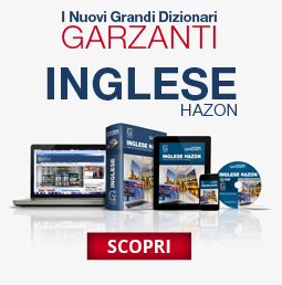 Dizionario Inglese - Italiano / by Garzanti Linguistica